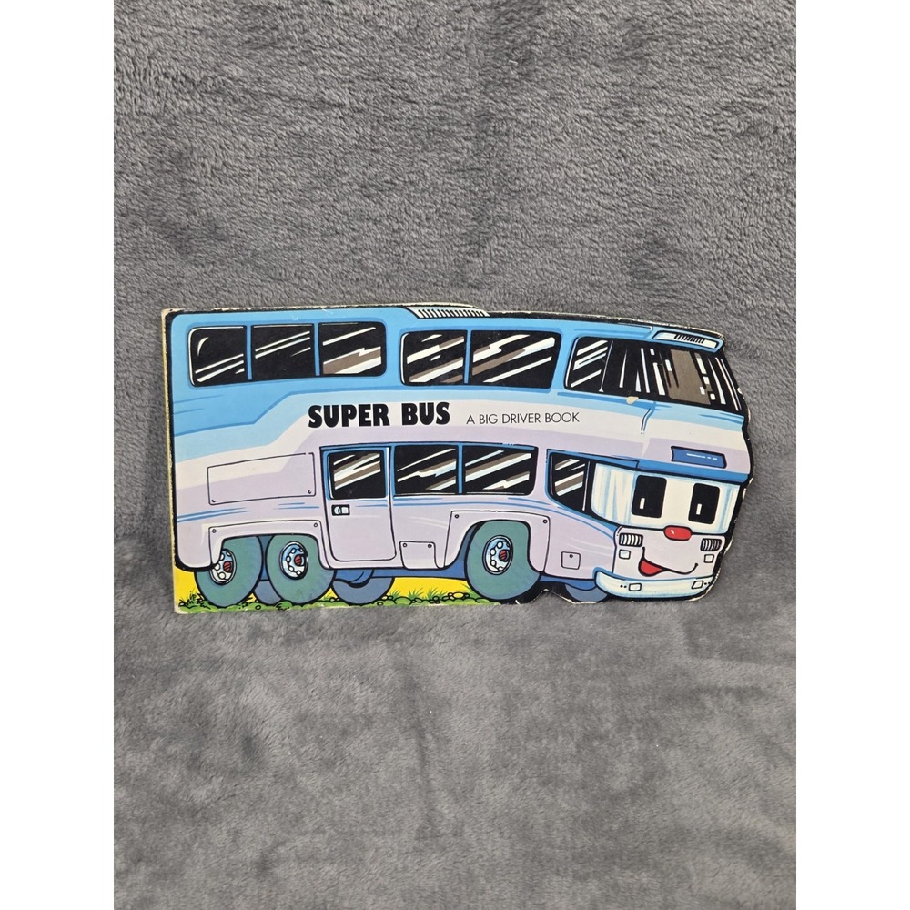 Super Bus- A Big Driver Book by Ian Pillinger - Board Book